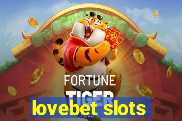 lovebet slots